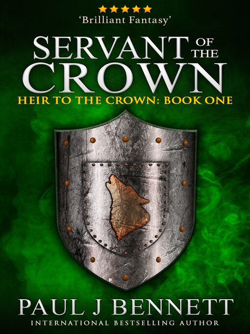 Title details for Servant of the Crown by Paul J Bennett - Available